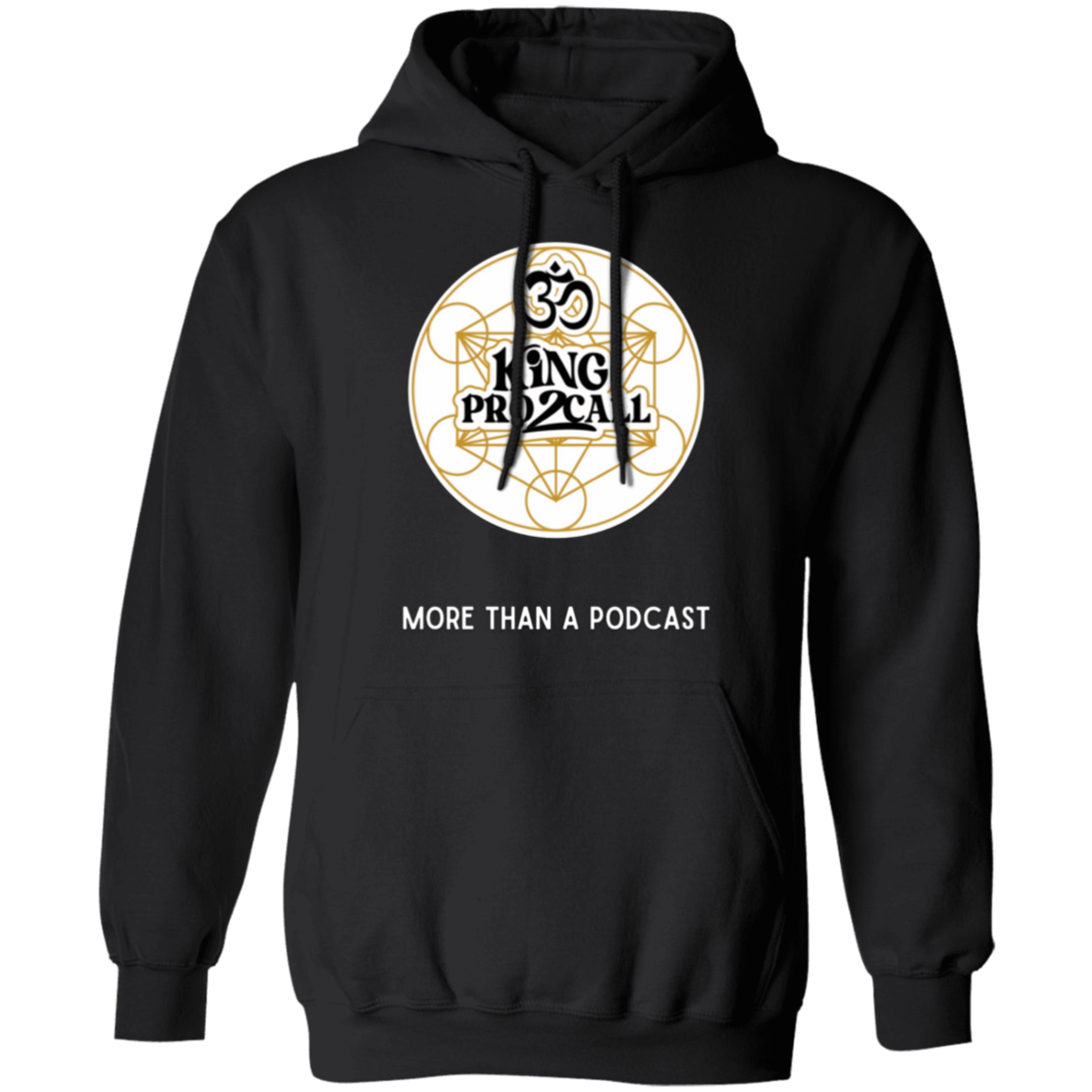 3 KING PRO 2CALL More Than a Podcast Unisex Hoodie Black Out