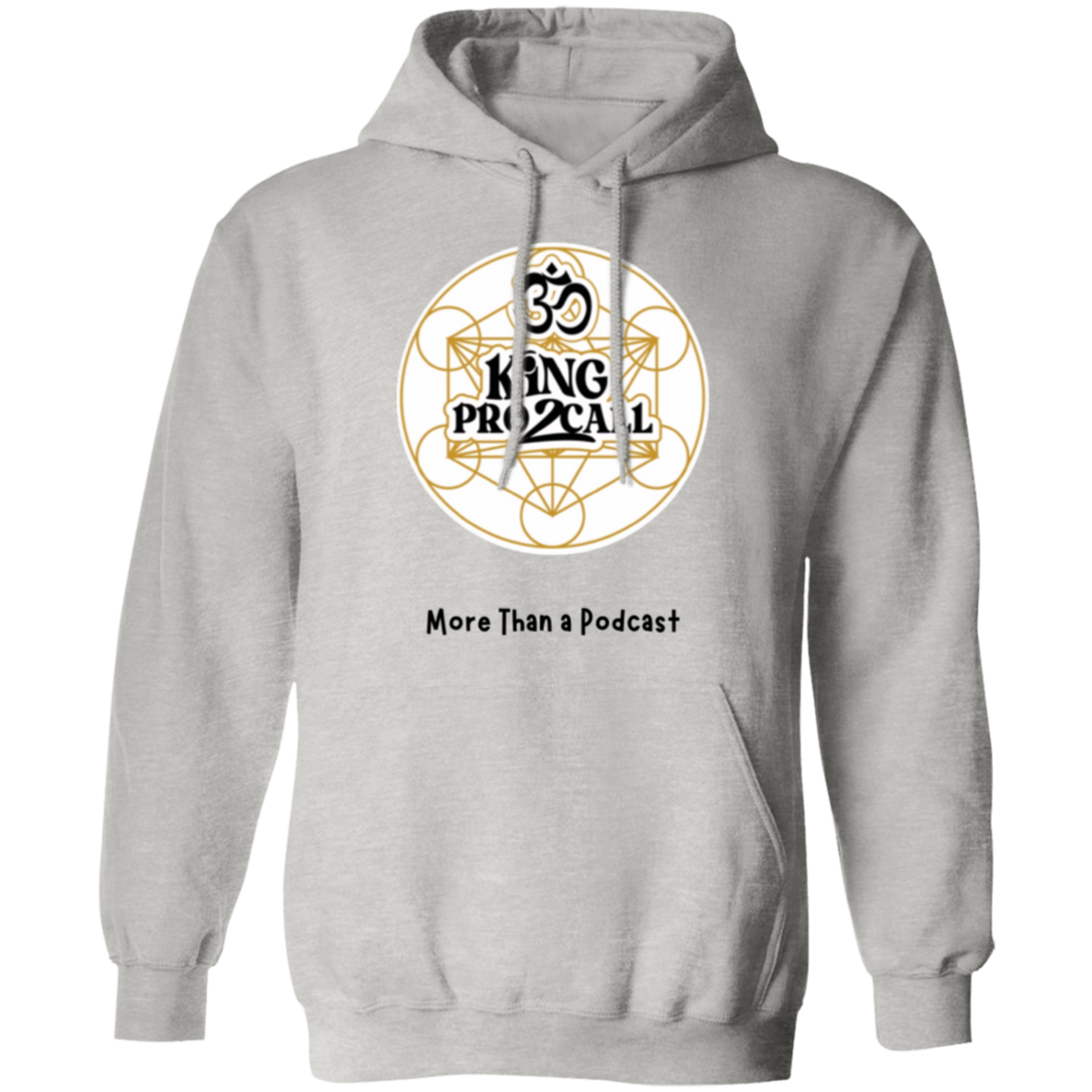 3 KING PRO 2CALL More Than a Podcast Unisex Hoodie